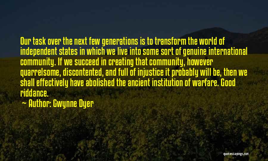Ancient Warfare Quotes By Gwynne Dyer