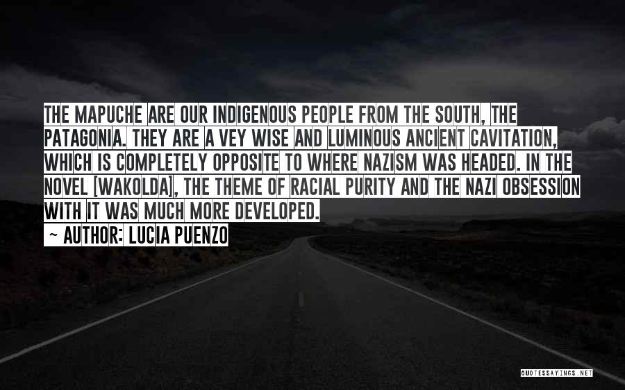 Ancient Wise Quotes By Lucia Puenzo