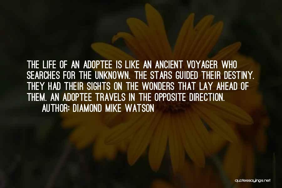 Ancient Wonders Quotes By Diamond Mike Watson