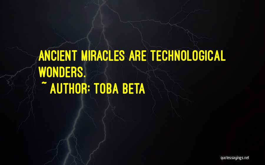 Ancient Wonders Quotes By Toba Beta