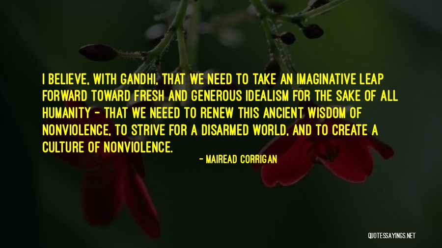 Ancient World Quotes By Mairead Corrigan Ancient World Quotes By Mairead Corrigan