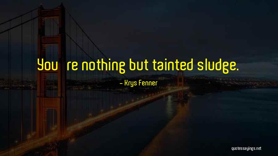 Ancientes Quotes By Krys Fenner Ancientes Quotes By Krys Fenner