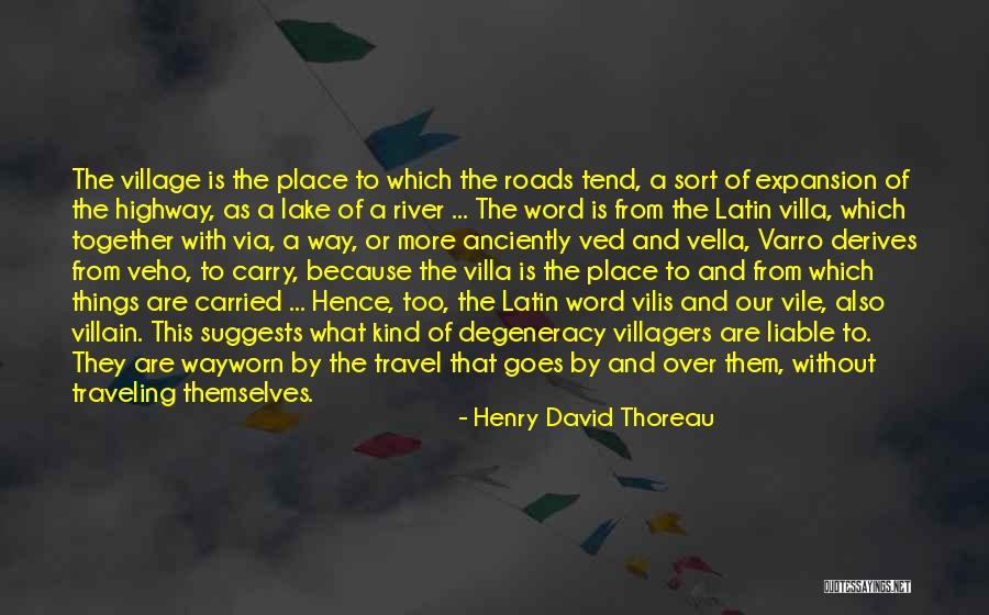 Anciently Quotes By Henry David Thoreau Anciently Quotes By Henry David Thoreau