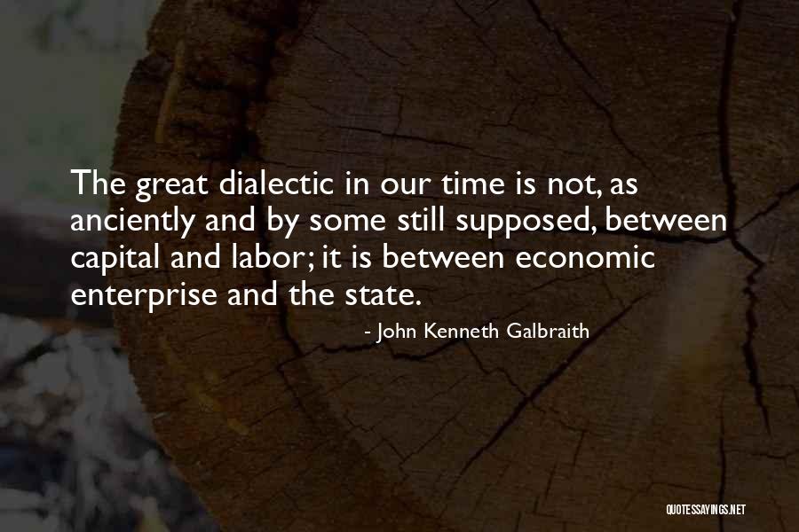 Anciently Quotes By John Kenneth Galbraith Anciently Quotes By John Kenneth Galbraith