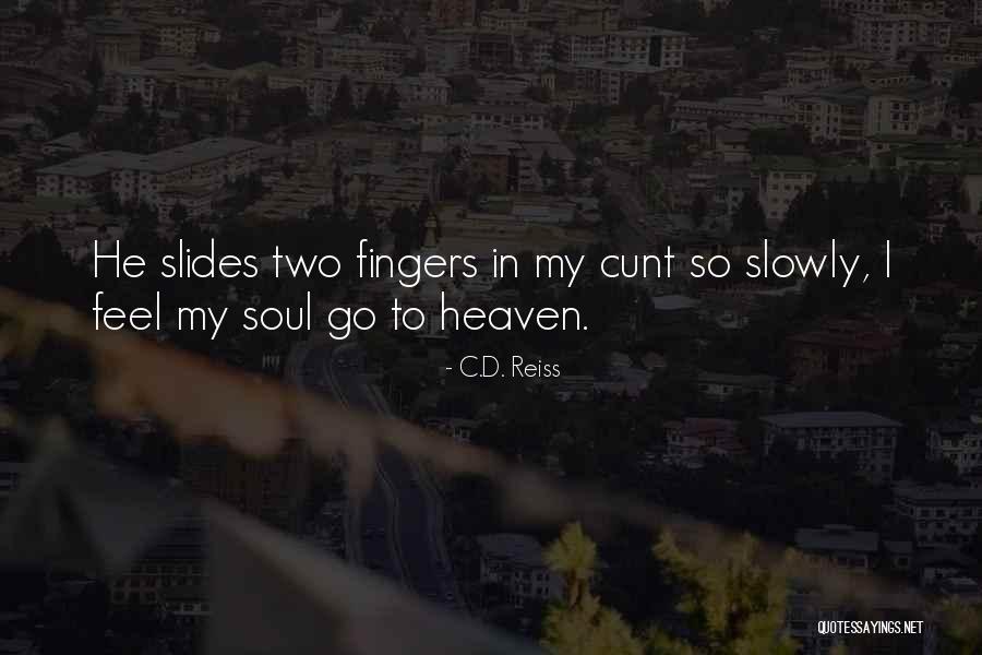 Ancientness Quotes By C.D. Reiss Ancientness Quotes By C.D. Reiss