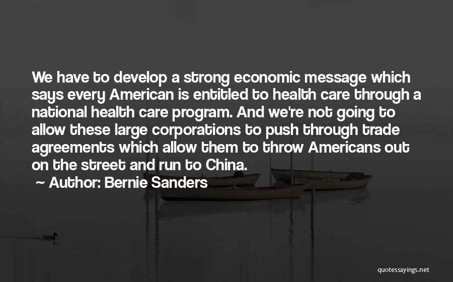 Ancker Design Quotes By Bernie Sanders