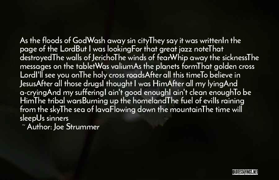 And After All This Time Quotes By Joe Strummer