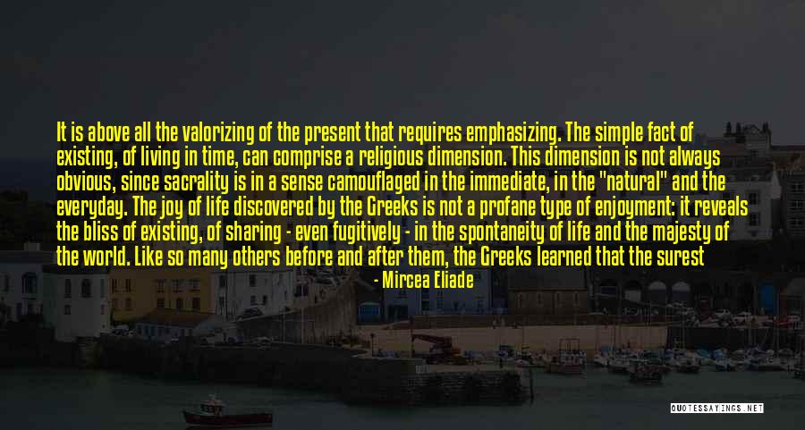And After All This Time Quotes By Mircea Eliade And After All This Time Quotes By Mircea Eliade