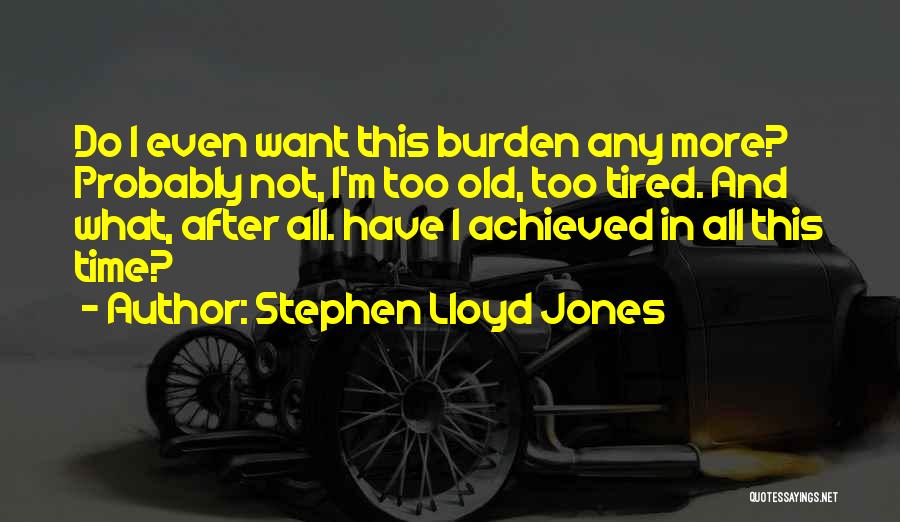 And After All This Time Quotes By Stephen Lloyd Jones