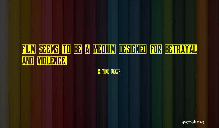 And Betrayal Quotes By Nick Cave And Betrayal Quotes By Nick Cave