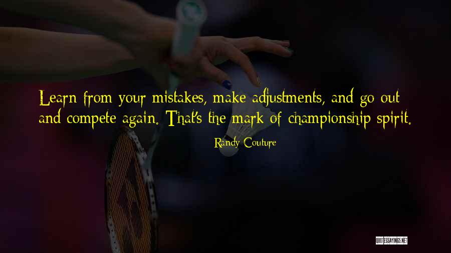 And Couture Quotes By Randy Couture And Couture Quotes By Randy Couture