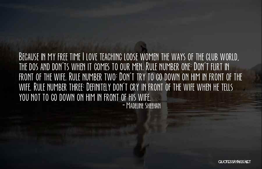 And Don Ts Quotes By Madeline Sheehan And Don Ts Quotes By Madeline Sheehan