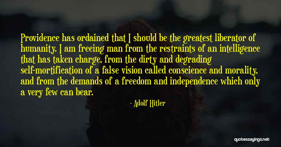 And Freedom Of Conscience Quotes By Adolf Hitler And Freedom Of Conscience Quotes By Adolf Hitler