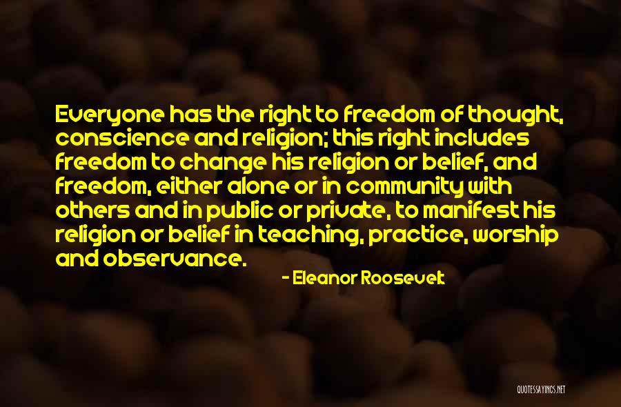 And Freedom Of Conscience Quotes By Eleanor Roosevelt And Freedom Of Conscience Quotes By Eleanor Roosevelt