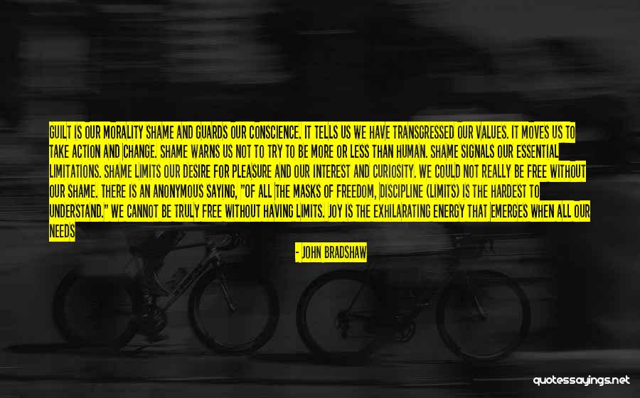 And Freedom Of Conscience Quotes By John Bradshaw And Freedom Of Conscience Quotes By John Bradshaw