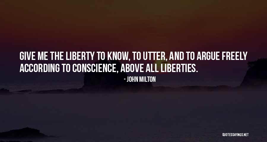 And Freedom Of Conscience Quotes By John Milton And Freedom Of Conscience Quotes By John Milton