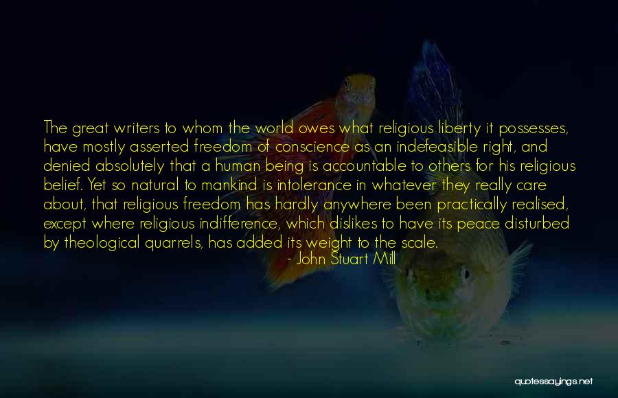And Freedom Of Conscience Quotes By John Stuart Mill And Freedom Of Conscience Quotes By John Stuart Mill