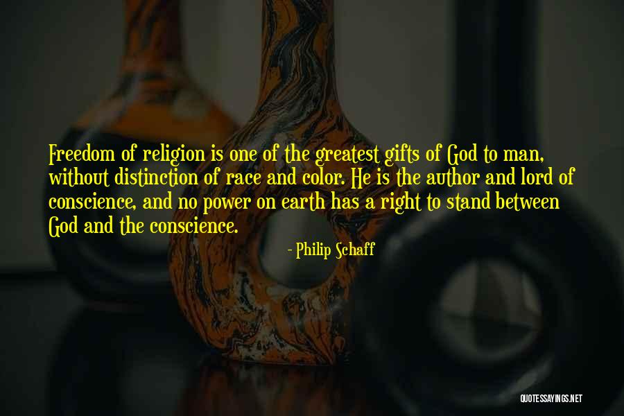 And Freedom Of Conscience Quotes By Philip Schaff And Freedom Of Conscience Quotes By Philip Schaff