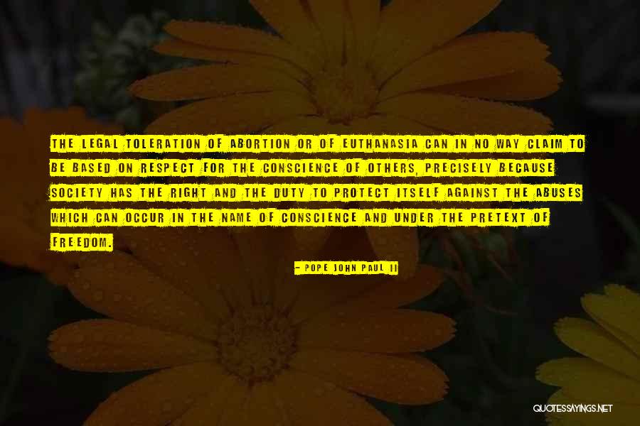 And Freedom Of Conscience Quotes By Pope John Paul II And Freedom Of Conscience Quotes By Pope John Paul II