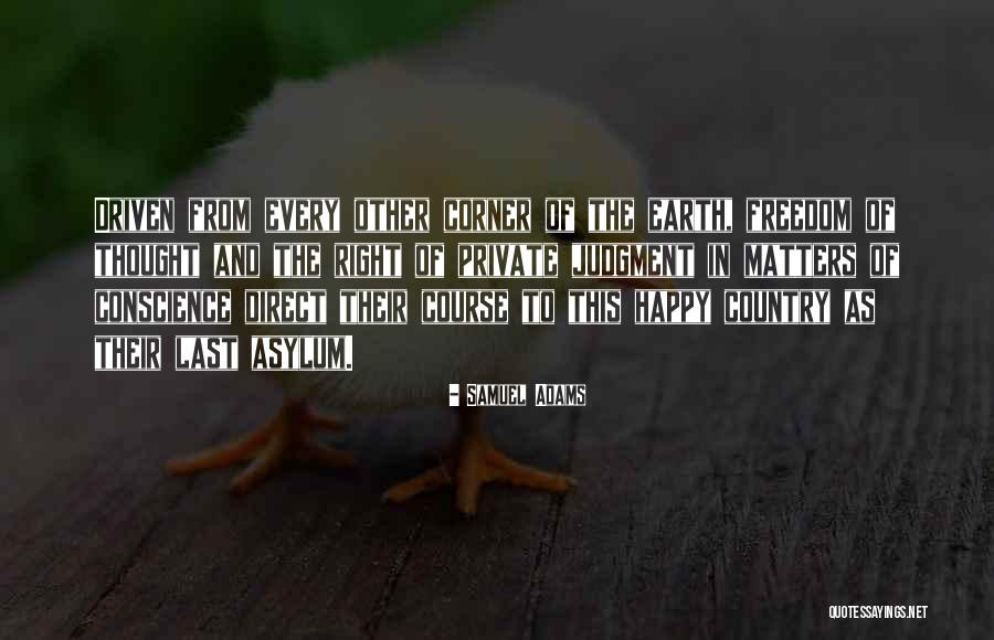 And Freedom Of Conscience Quotes By Samuel Adams And Freedom Of Conscience Quotes By Samuel Adams