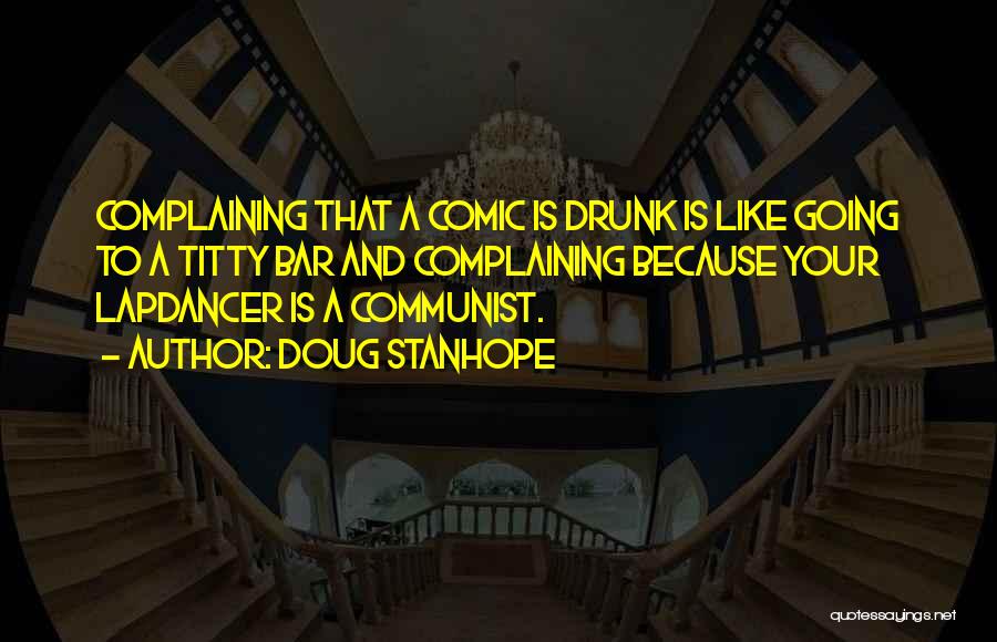 And Funny Quotes By Doug Stanhope