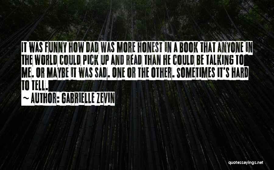 And Funny Quotes By Gabrielle Zevin