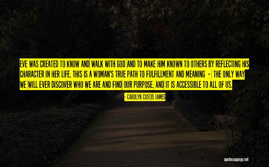 And God Created Woman Quotes By Carolyn Custis James And God Created Woman Quotes By Carolyn Custis James
