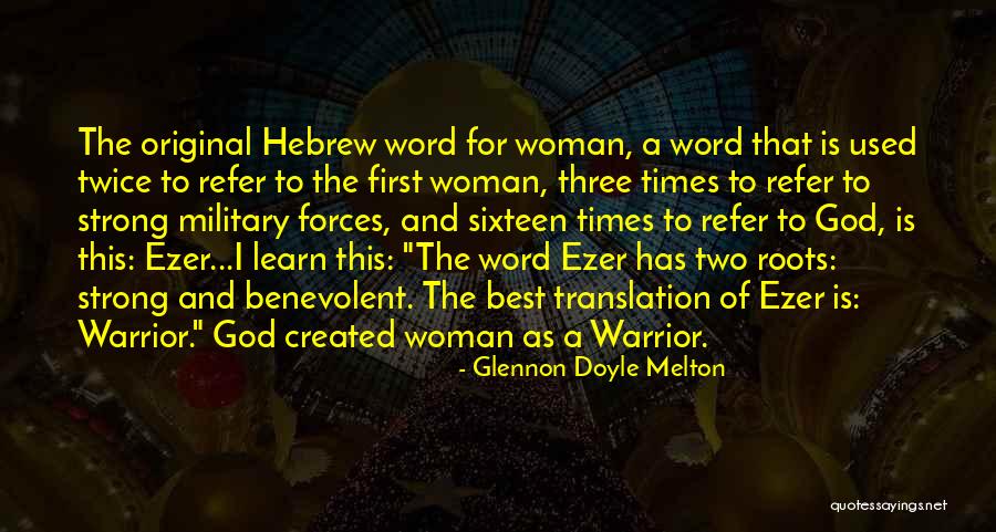 And God Created Woman Quotes By Glennon Doyle Melton And God Created Woman Quotes By Glennon Doyle Melton