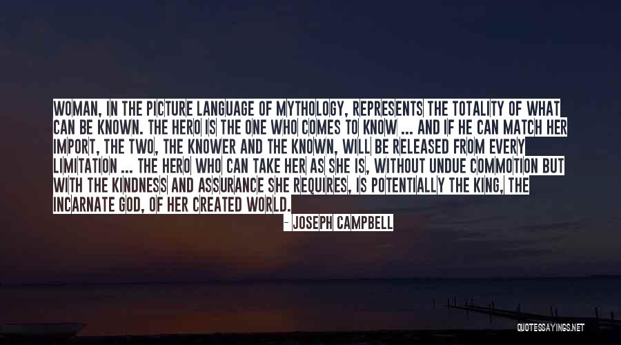 And God Created Woman Quotes By Joseph Campbell And God Created Woman Quotes By Joseph Campbell