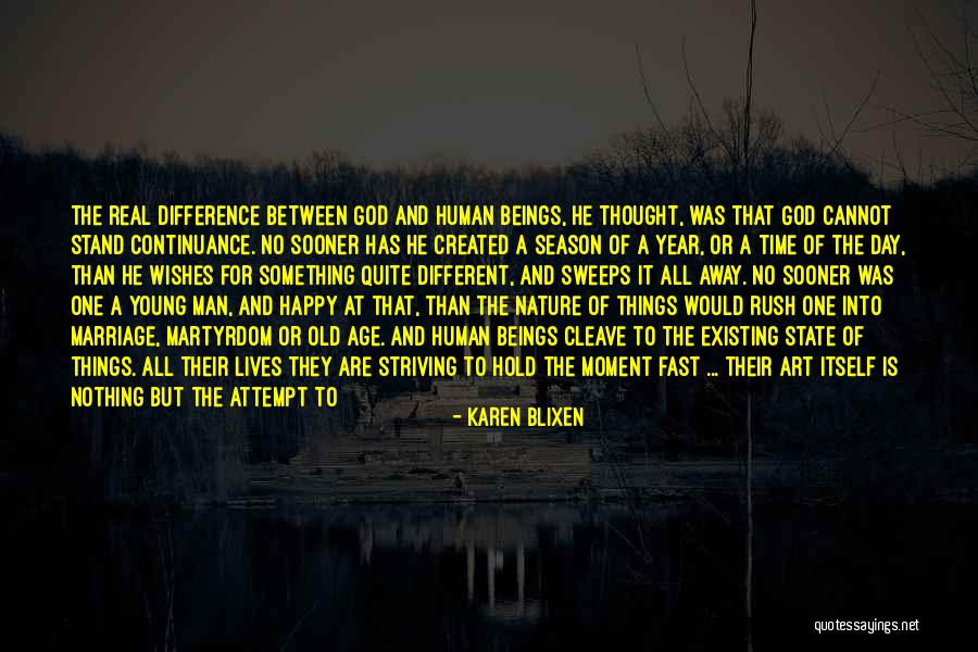 And God Created Woman Quotes By Karen Blixen And God Created Woman Quotes By Karen Blixen