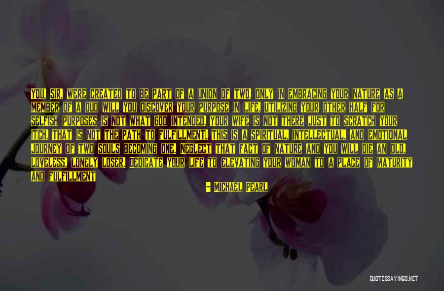 And God Created Woman Quotes By Michael Pearl And God Created Woman Quotes By Michael Pearl