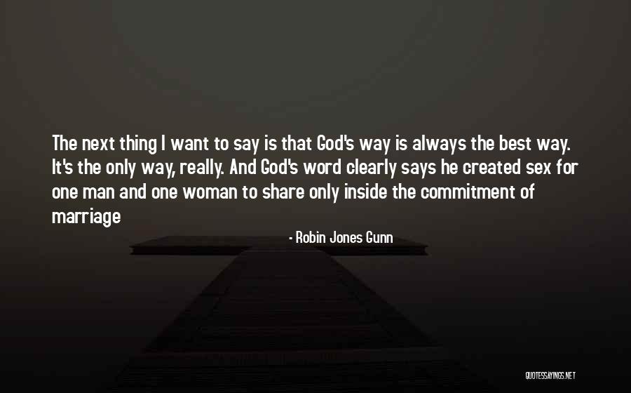 And God Created Woman Quotes By Robin Jones Gunn And God Created Woman Quotes By Robin Jones Gunn