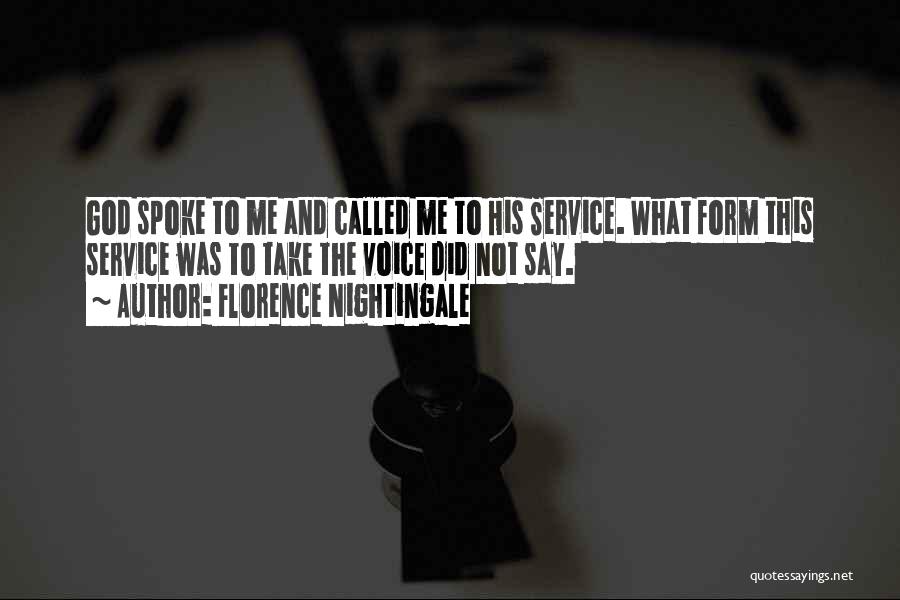 And God Spoke Quotes By Florence Nightingale