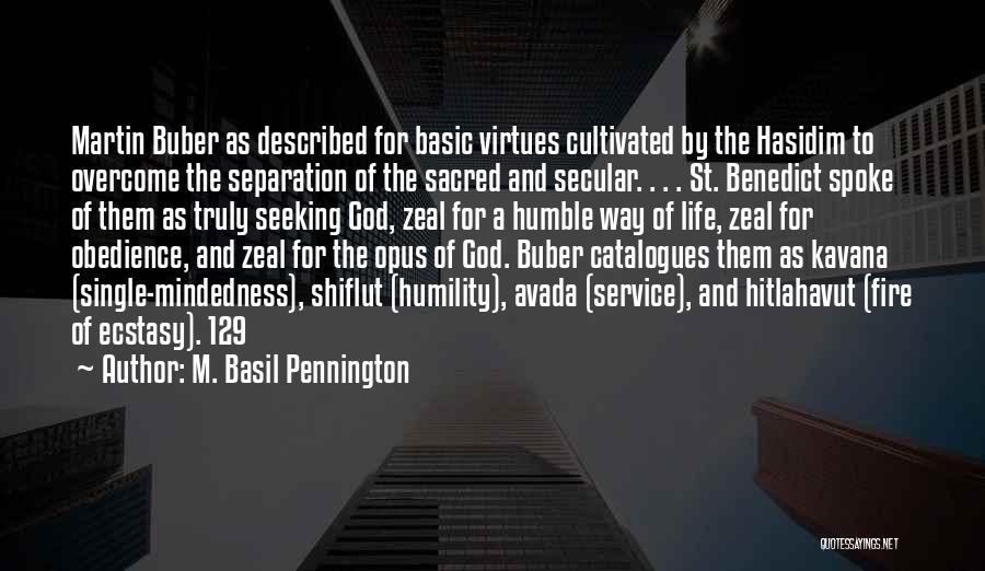 And God Spoke Quotes By M. Basil Pennington