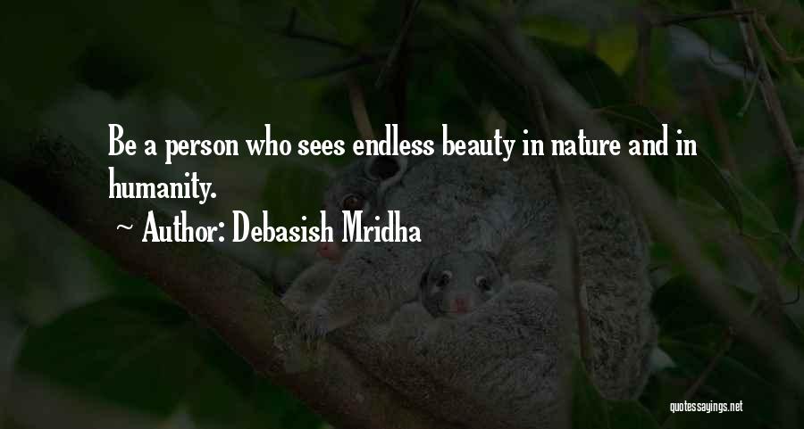 And Happiness Quotes By Debasish Mridha