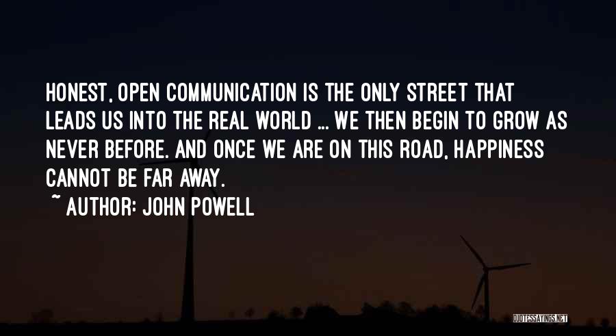 And Happiness Quotes By John Powell