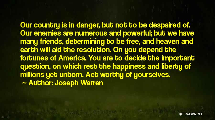 And Happiness Quotes By Joseph Warren