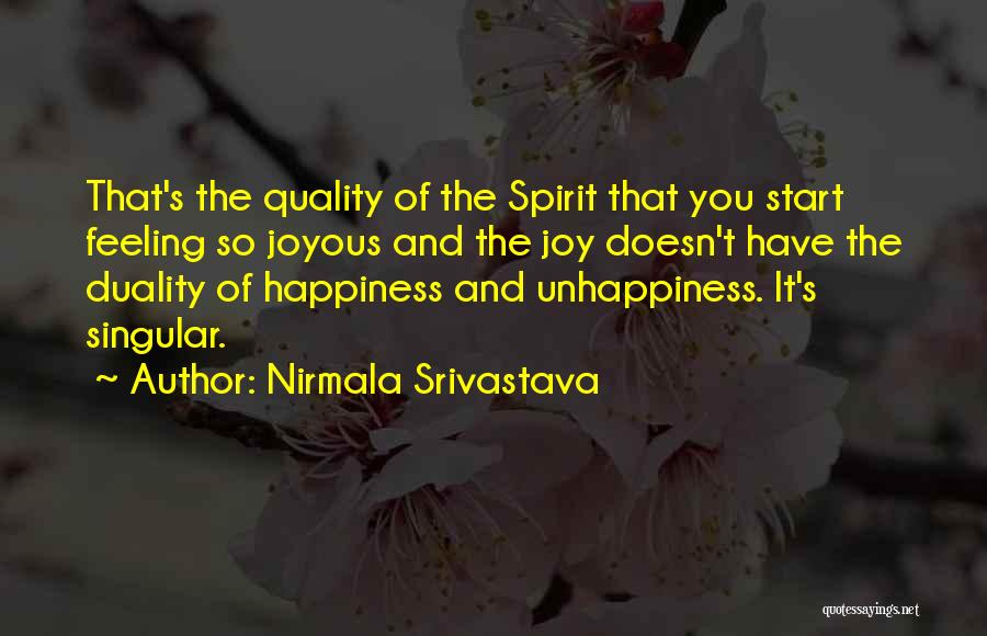 And Happiness Quotes By Nirmala Srivastava