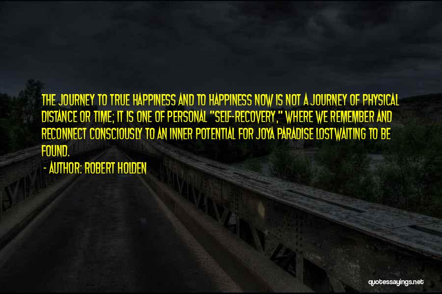 And Happiness Quotes By Robert Holden