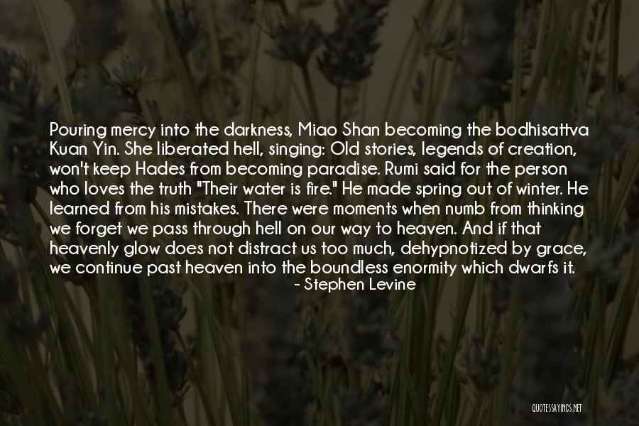 And Heaven Too Quotes By Stephen Levine And Heaven Too Quotes By Stephen Levine