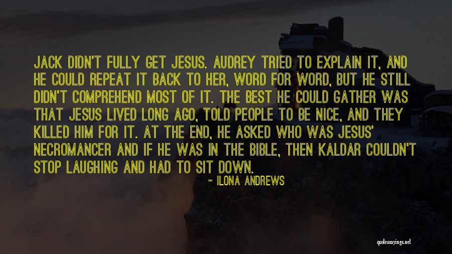 And Humor At The End Quotes By Ilona Andrews And Humor At The End Quotes By Ilona Andrews