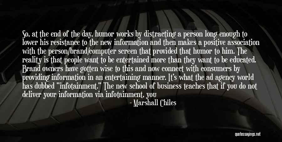 And Humor At The End Quotes By Marshall Chiles And Humor At The End Quotes By Marshall Chiles