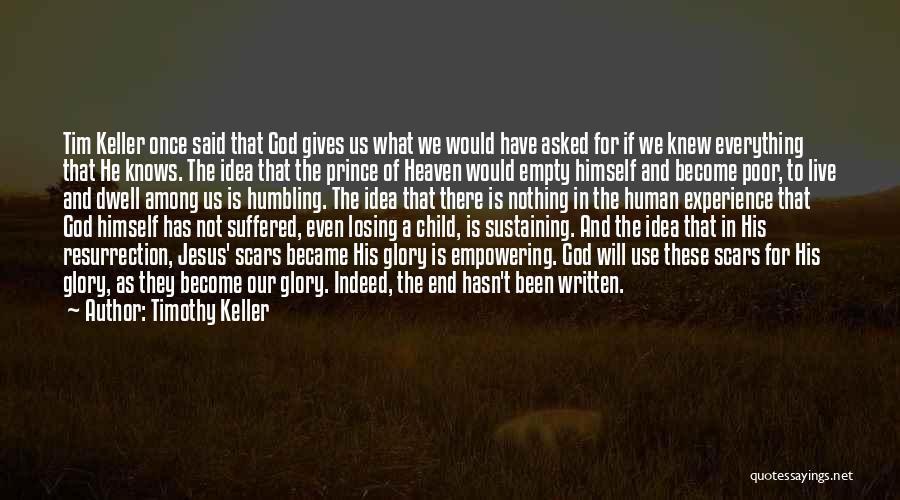 And If Our God Is For Us Quotes By Timothy Keller