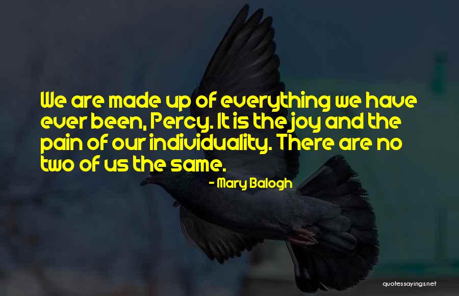 And Individuality Quotes By Mary Balogh And Individuality Quotes By Mary Balogh