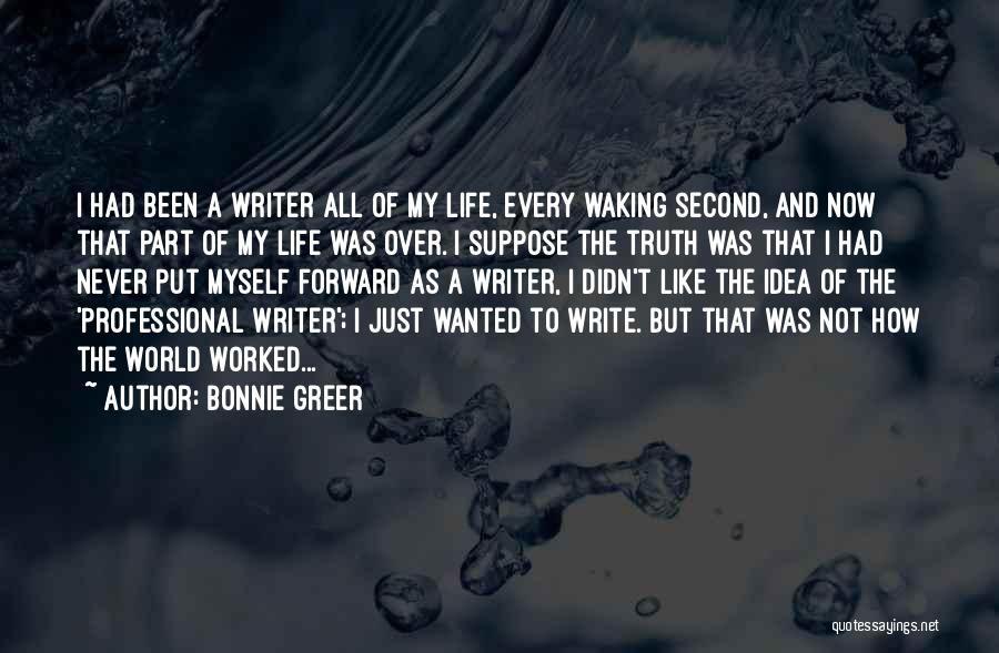 And Just Like That Quotes By Bonnie Greer