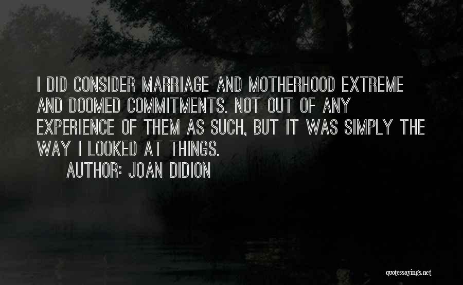 And Marriage Quotes By Joan Didion