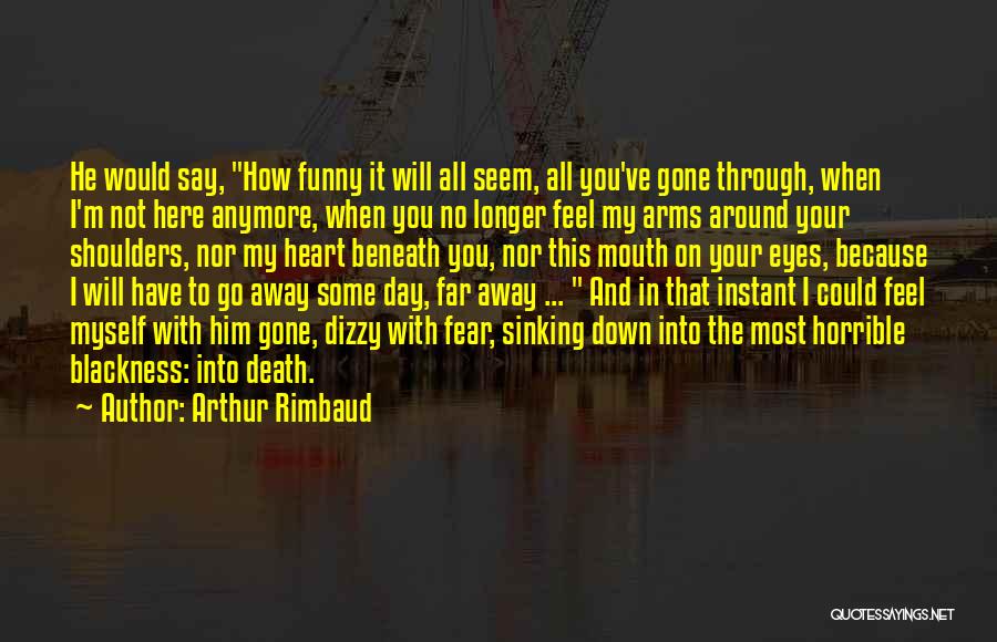 And On This Day Quotes By Arthur Rimbaud