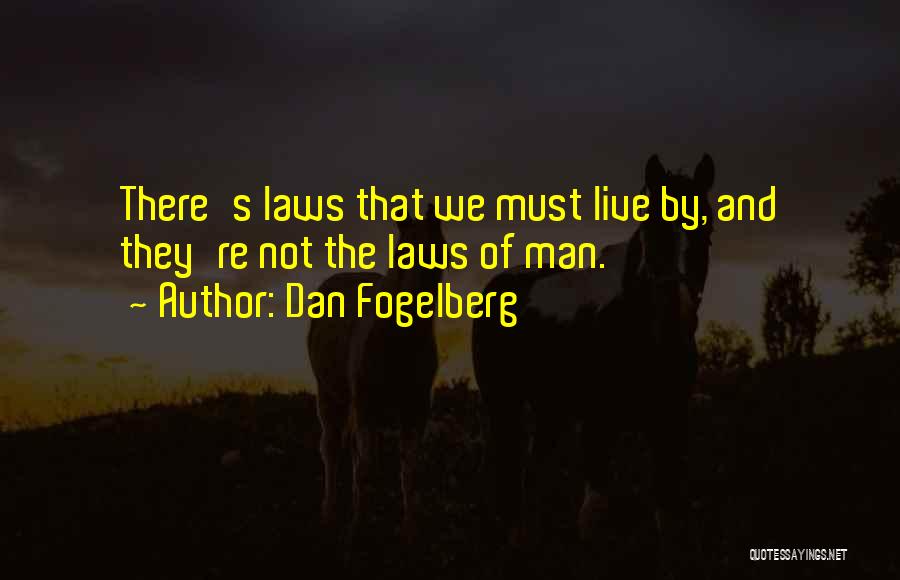 And Politics Quotes By Dan Fogelberg