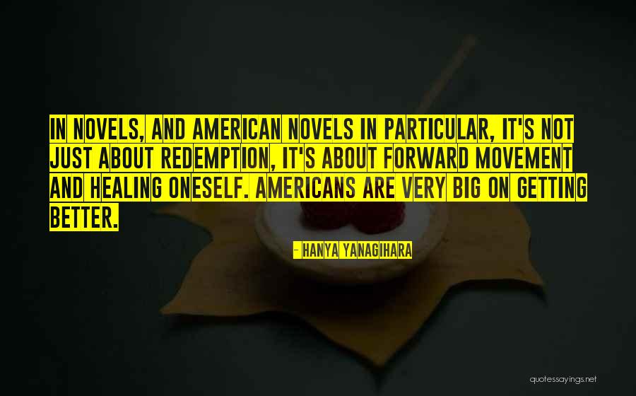 And Redemption Quotes By Hanya Yanagihara And Redemption Quotes By Hanya Yanagihara
