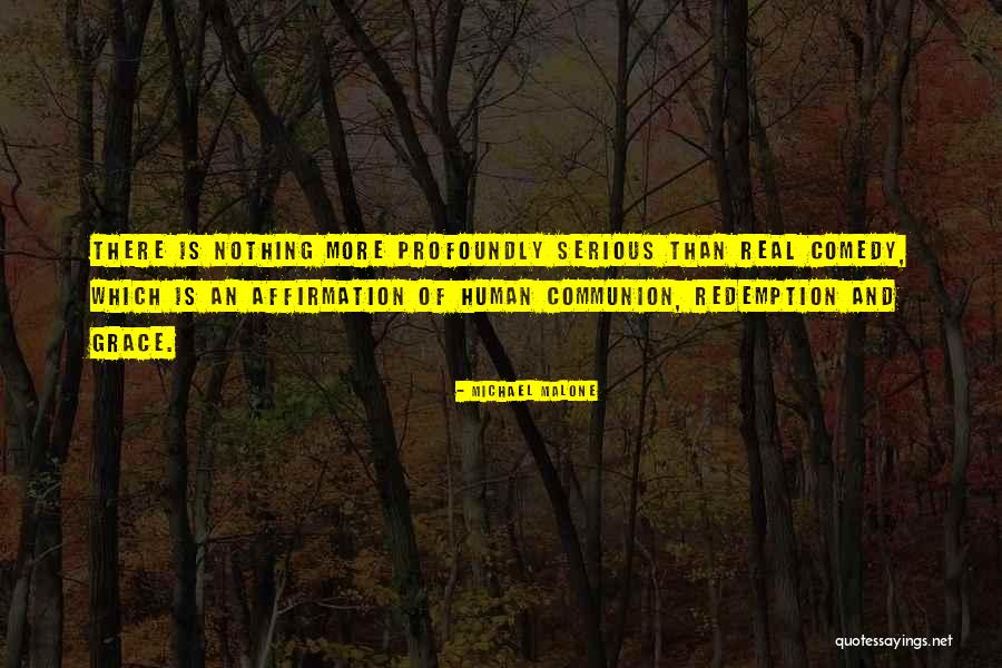 And Redemption Quotes By Michael Malone And Redemption Quotes By Michael Malone